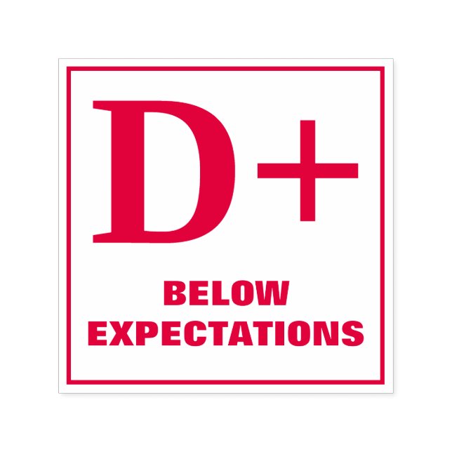 Teacher Grading Stamp: D+, BELOW EXPECTATIONS Self-inking Stamp (Design)