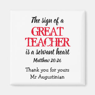 Teacher GREAT SERVANT HEART Personalized Magnet
