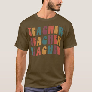 Teacher Groovy Retro Colourful Design Teaching T-Shirt