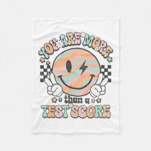 Teacher Groovy Smile You Are More Than A Test Scor Fleece Blanket