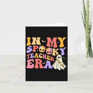 Teacher Halloween In My Spooky Teacher Era Retro G Card