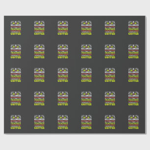 Teacher Halloween Scary Enough Coffee Design_1 Wrapping Paper