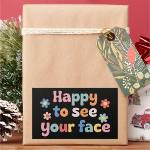 Teacher Happy to See Your Face Back To School Sticker