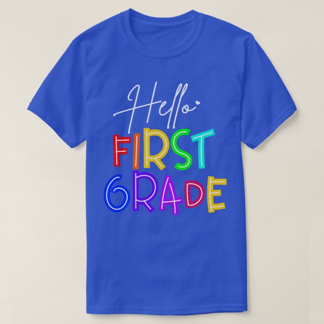 Teacher Hello First Grade T-Shirt (Design Front)