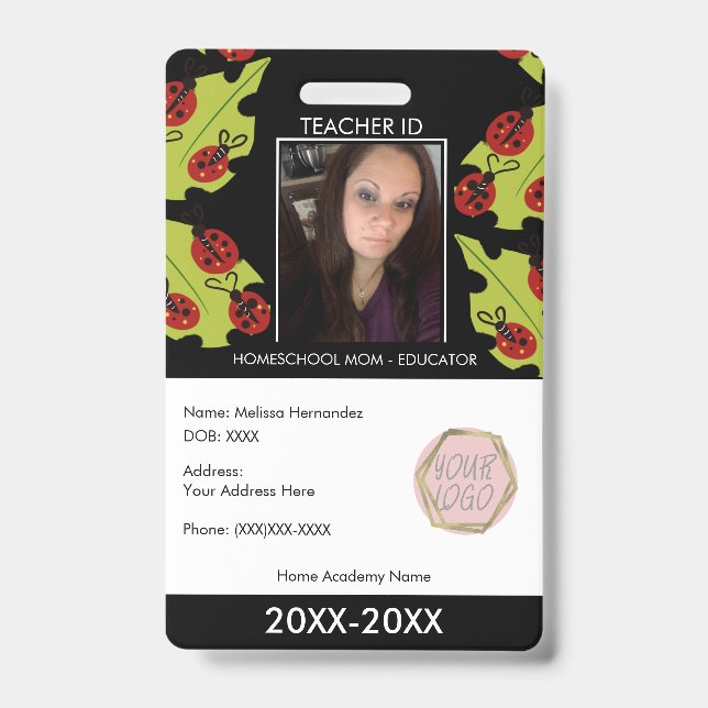 Teacher Homeschooling School Mom ID Lady Bugs Badge (Front)