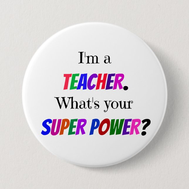 Teacher Humour 3 Inch Round Button (Front)
