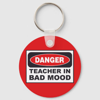 Teacher In Bad Mood Keychain