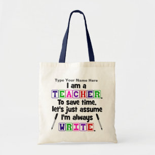 Teacher is Always Write - Personalize Tote Bag