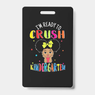 Teacher Is Ready To Crush Kindergarten Badge