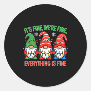 Teacher It's Fine We're Fine Everything Is Fine Gn Classic Round Sticker