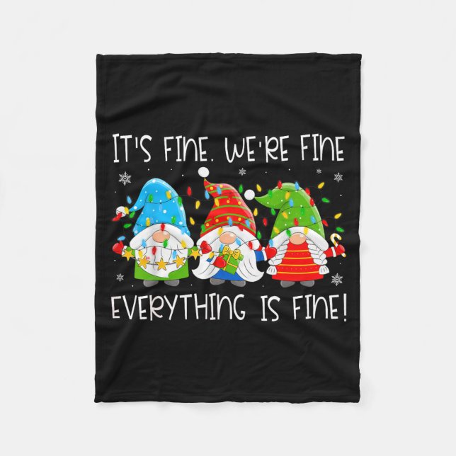 Teacher It's Fine We're Fine Everything Is Fine Gn Fleece Blanket (Front)