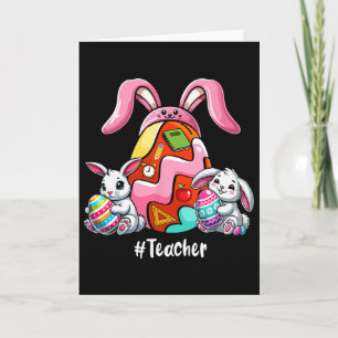 Teacher Job Tools Easter Bunnies Hunting Eggs Team Card