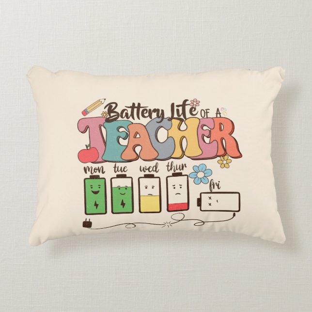 Teacher Life Battery Accent Pillow (Front)