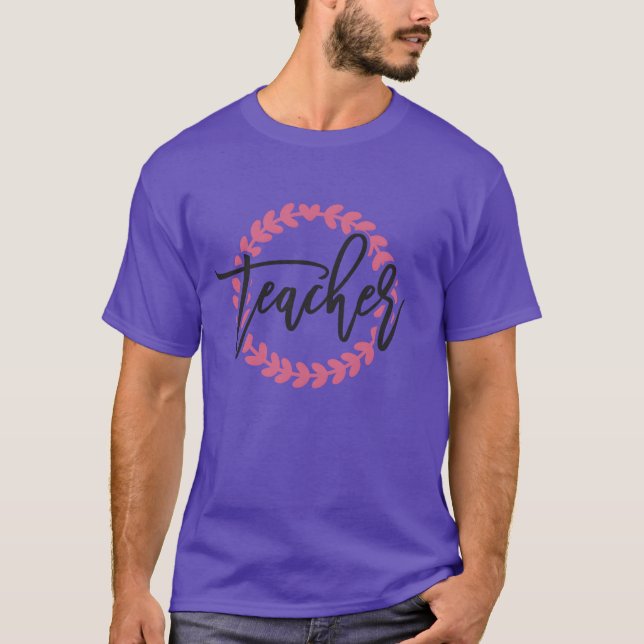 teacher life funny T-Shirt (Front)