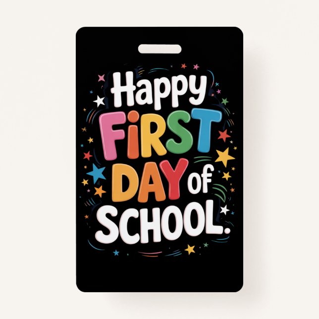Teacher Life Gift Happy First Day Of School  Badge (Front)