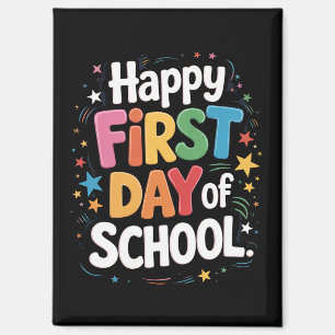 Teacher Life Gift Happy First Day Of School  Magnet