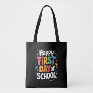 Teacher Life Gift Happy First Day Of School Tote Bag