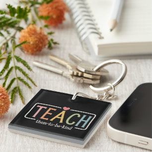 Teacher Life Teach Them to Be Kind Kindness Keychain