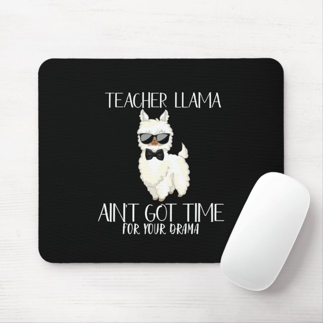 Teacher Llama – No Time for Drama Funny Educator Mouse Pad (With Mouse)