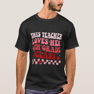 Teacher Loves Her 4th Grade Class Retro Valentines T-Shirt