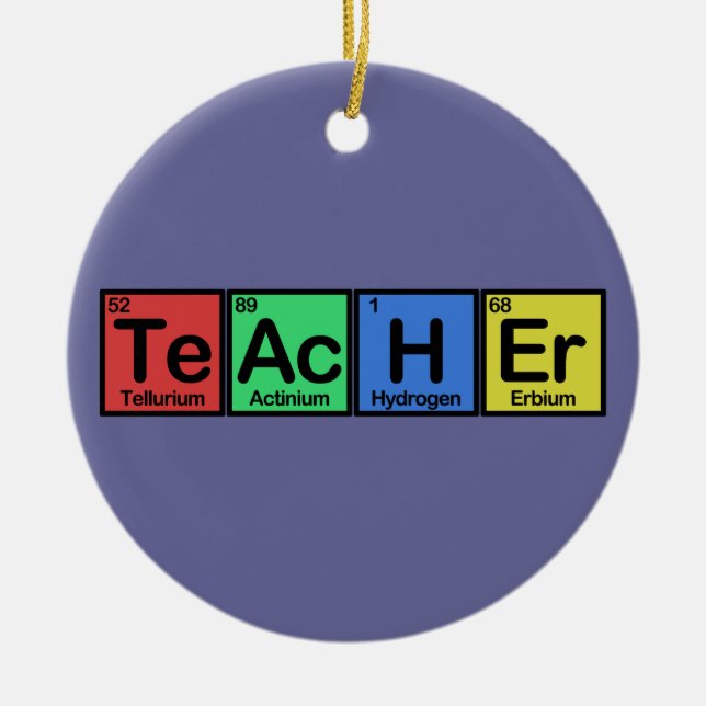 Teacher made of Elements colours Ceramic Ornament (Front)
