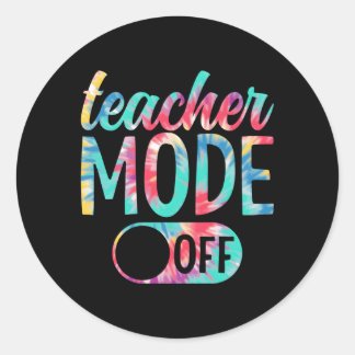 Teacher Mode Off Colouring Happy Last Day Of Schoo Classic Round Sticker