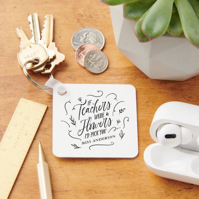 Teacher modern typography elegant script flowers t keychain (Desk)