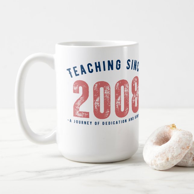 Teacher mug | Teaching since 2008 (With Donut)
