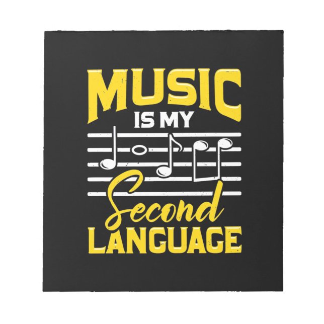 Teacher Music Is My Second Language Notepad (Front)