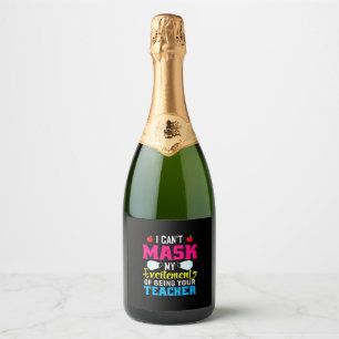 Teacher My Excitement Of Being Your Teacher Sparkling Wine Label