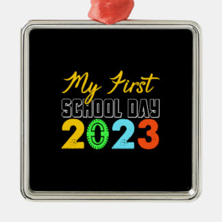 Teacher My First School Day 2023 Metal Ornament