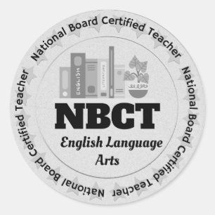 Teacher NBCT English Language Arts Certified  Classic Round Sticker