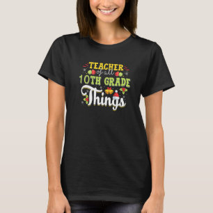 Teacher Of All 10th Grade Things Educator Christma T-Shirt