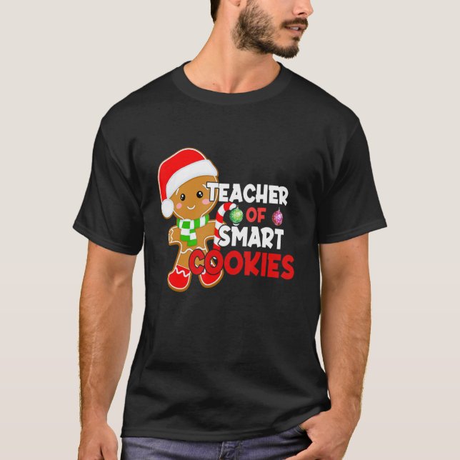 Teacher of smart cookies 1 T-Shirt (Front)