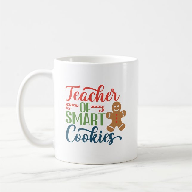 Teacher Of Smart Cookies Christmas Coffee Mug (Left)