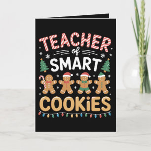Teacher Of Smart Cookies Christmas Gingerbread Card