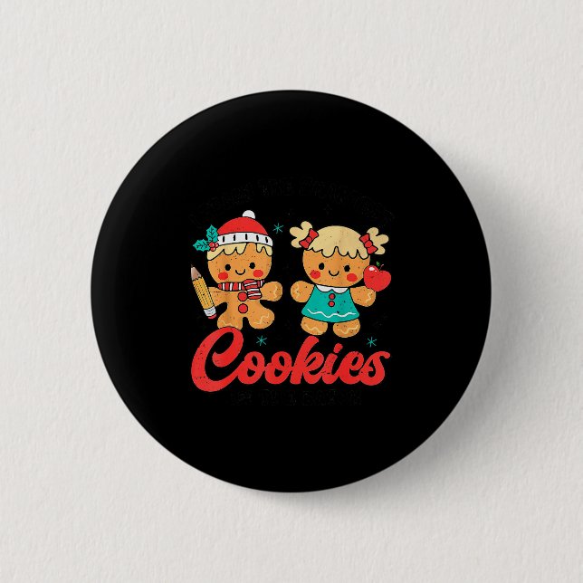 Teacher Of Smart Cookies Cute Gingerbread Teacher  2 Inch Round Button (Front)