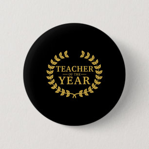 Teacher Of The Year - Greatest Ever Award Day 2 Inch Round Button