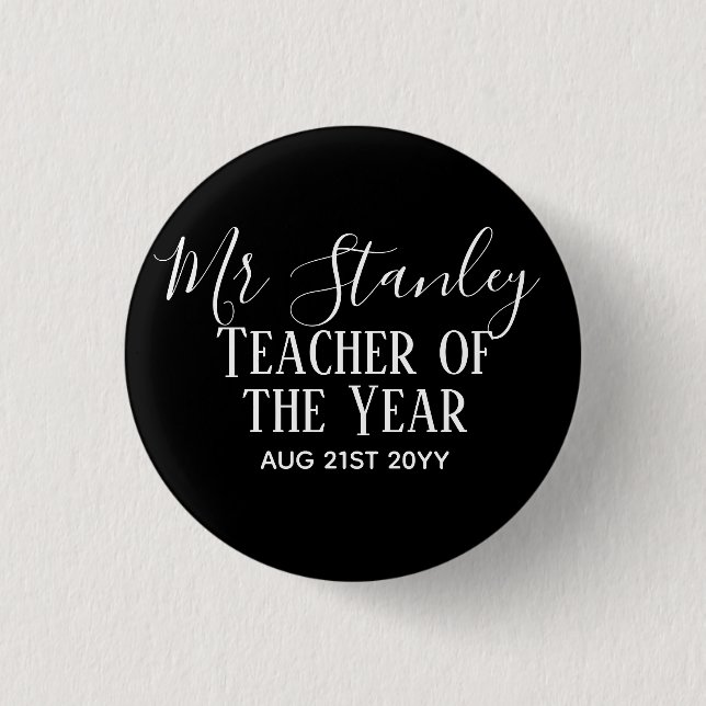 Teacher of the Year Personalized Modern Text Gift 1 Inch Round Button (Front)