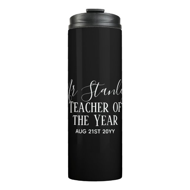 Teacher of the Year Personalized Modern Text Gift Thermal Tumbler (Front)