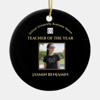 teacher of the Year Photo Logo Gold Business Ceramic Ornament