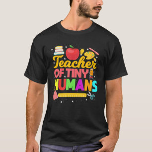 Teacher Of Tiny Humans Elementary School Teacher E T-Shirt