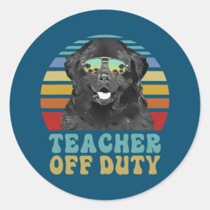 Teacher Off Duty Funny Newfoundland Dog Summer  Classic Round Sticker