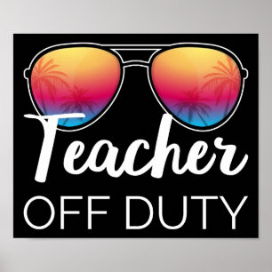 Teacher Off Duty I Poster