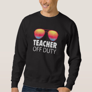Teacher Off Duty Sunglasses Retro Palm Beach Sunse Sweatshirt