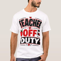 Teacher Off Duty