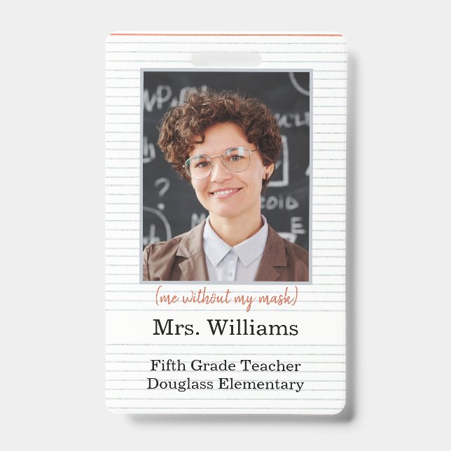 Teacher Photo ID Badge classroom, me without mask (Front)