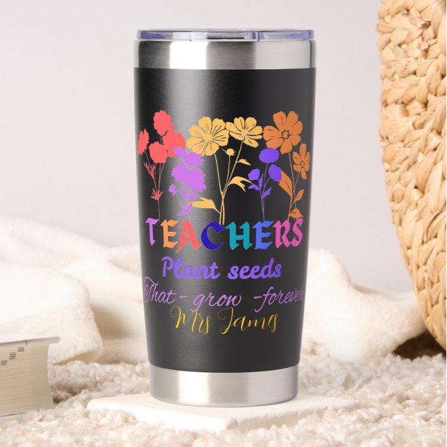 Teacher plant seed personalized teacher's day insulated tumbler (Creator Uploaded)