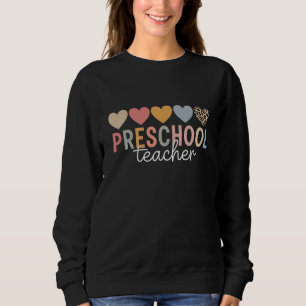 Teacher Preschool Back to School Sweatshirt