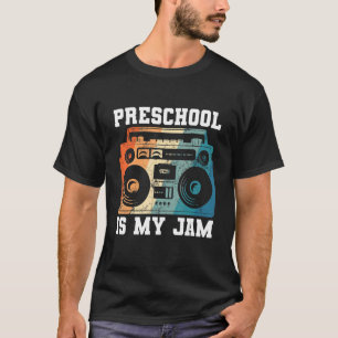 Teacher Preschool Is My Jam Retro Boombox School T-Shirt